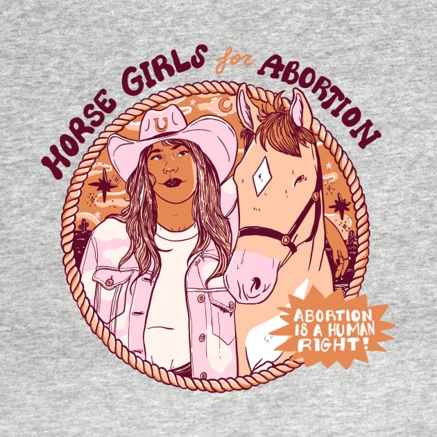 Horse Girls for Abortion! Abortion is a Human Right by Liberal Jane Illustration